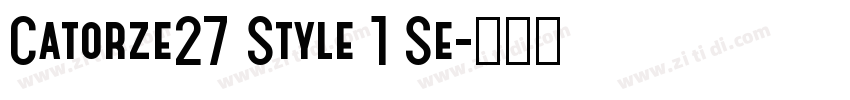 Catorze27 Style 1 Se字体转换